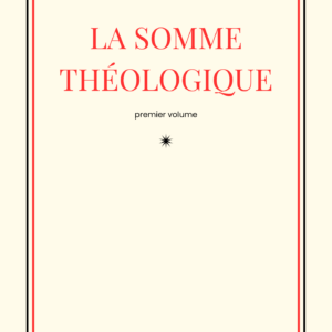 La Somme Théologique