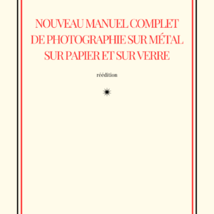 Nouveau Manuel Complet de Photographie
